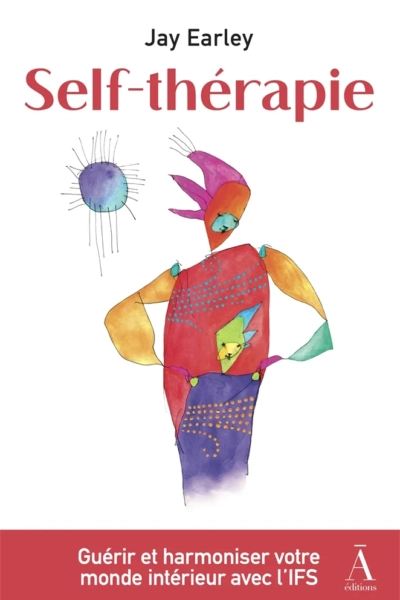 Self-thérapie Livre Jay Earley IFS psychologie