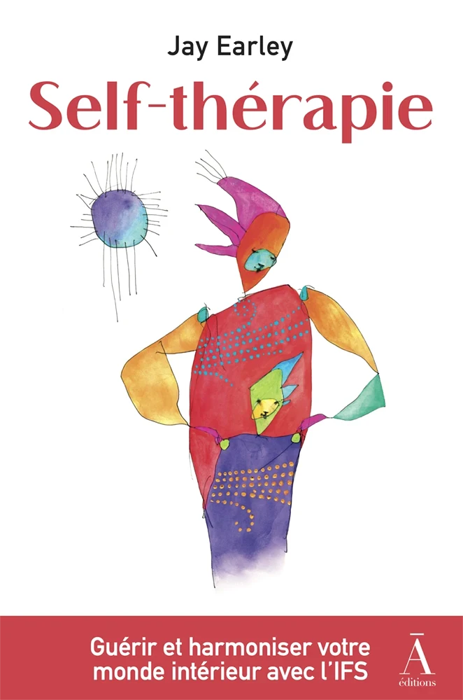 Self-thérapie Livre Jay Earley IFS psychologie