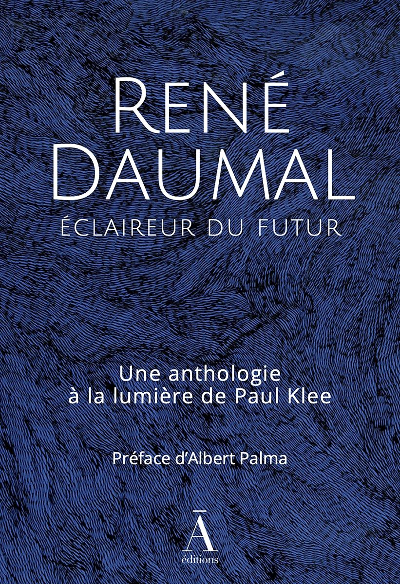 Anthologie de René Daumal à la lumière de Paul Klee